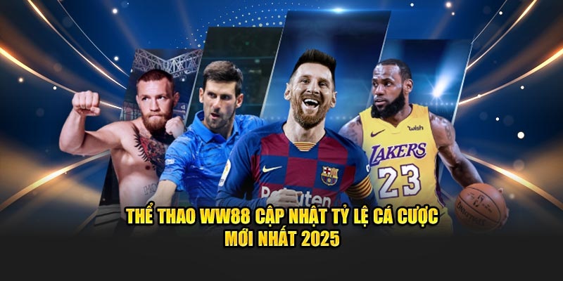 Cập nhật tỷ lệ cá cược mới nhất 2025